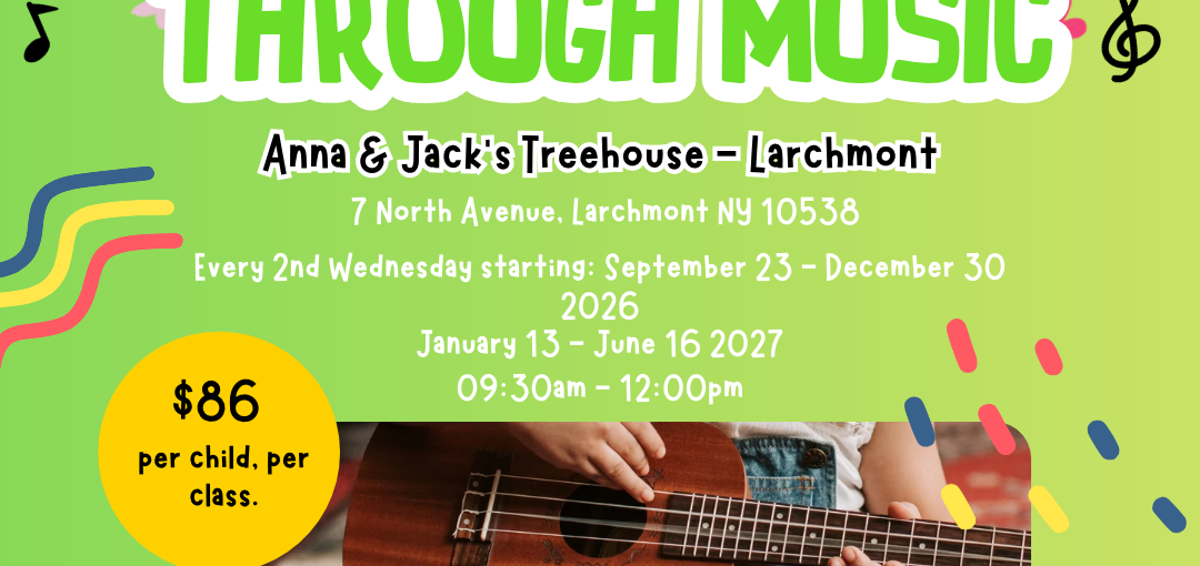 Learn Spanish Through Music at Anna & Jack's Treehouse - Larchmont